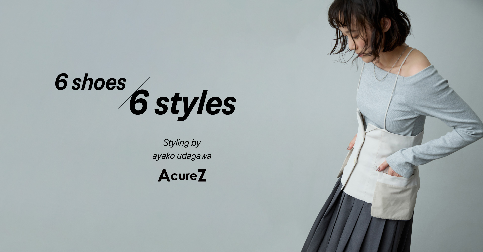 6 shoes / 6 styles Styling by ayako udagawa