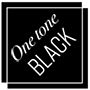 One tone BLACK