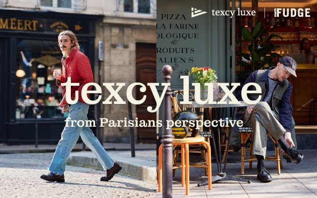 men's FUDGE×texcy luxe